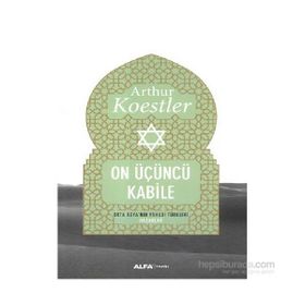 On Üçüncü Kabile - Arthur Koestler