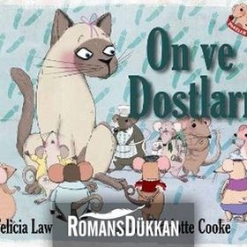 On ve Dostları - Felicia Law