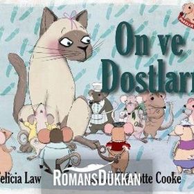 On ve Dostları - Felicia Law