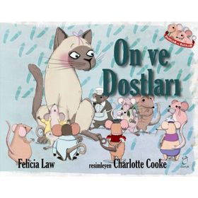 On ve Dostları - Felicia Law