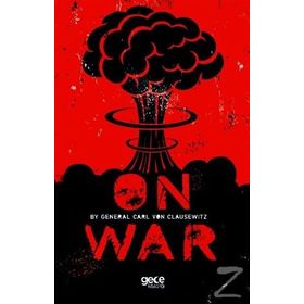 On War - Carl Von Clausewitz