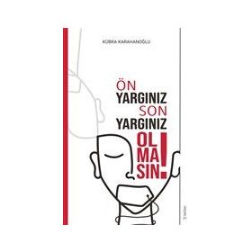 Ön Yargınız Son Yargınız Olmasın - Sola Unitas