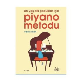 On Yaş Altı Çocuklar İçin Piyano Metodu - Yalçın İman