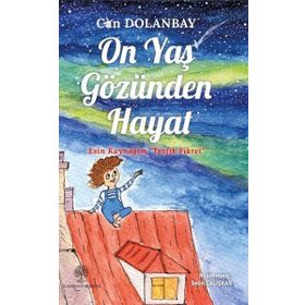 On Yaş Gözünden Hayat - Esin Kaynağım