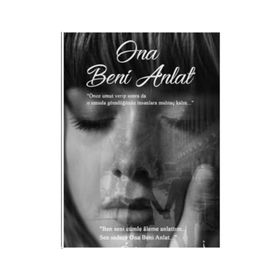 Ona Beni Anlat - Özlem’im