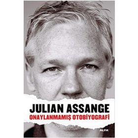Onaylanmamış Otobiyografi - Julian Assange