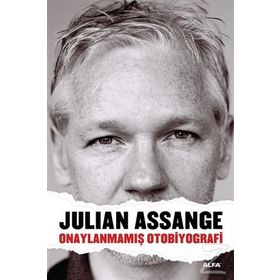 Onaylanmamış Otobiyografi - Julian Assange