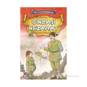 ONBAŞI NEZAHAT - İSMAİL BILGIN