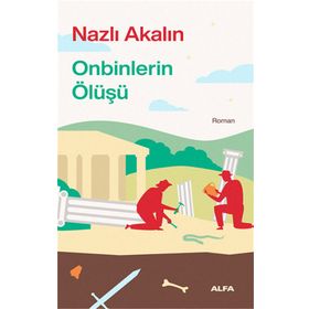 Onbinlerin Ölüşü - Nazlı Akalın