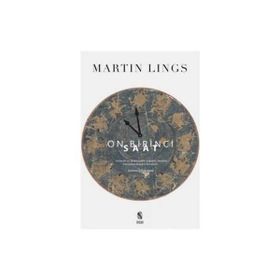 Onbirinci Saat - Martin Lings