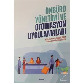 Önbüro Yönetimi Ve Otomasyon Uygulamaları - Burhanettin Zengin