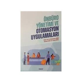 Önbüro Yönetimi Ve Otomasyon Uygulamaları - Burhanettin Zengin