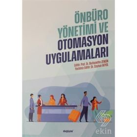 Önbüro Yönetimi Ve Otomasyon Uygulamaları - Burhanettin Zengin