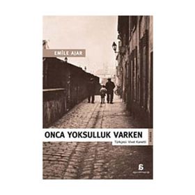 ONCA YOKSULLUK VARKEN - EMILE AJAR
