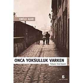 ONCA YOKSULLUK VARKEN - EMILE AJAR