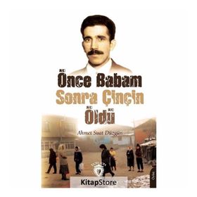 Önce Babam Sonra Çinçin Öldü - Ahmet Suat Düzgün