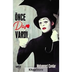 Önce Düş Vardı - Muhammet Çavdar