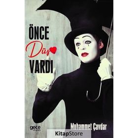 Önce Düş Vardı - Muhammet Çavdar