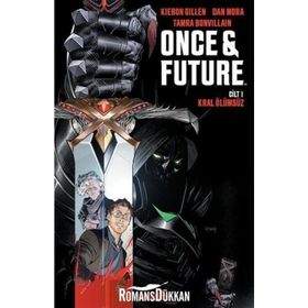 Once Future Cilt: 1: Kral Ölümsüz - Kieran Gillen