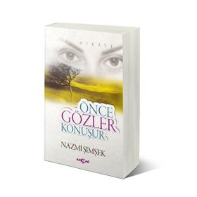 Önce Gözler Konuşur - Nazmi Şimşek