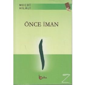 ÖNCE İMAN - MECDI HILALI