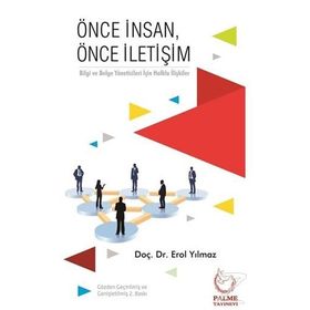Önce İnsan, Önce İletişim - Dr. Erol Yılmaz