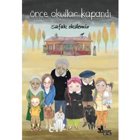 Önce Okullar Kapandı - Şafak Okdemir