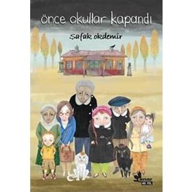Önce Okullar Kapandı - Şafak Okdemir