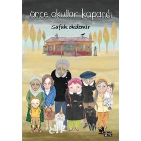 Önce Okullar Kapandı - Şafak Okdemir