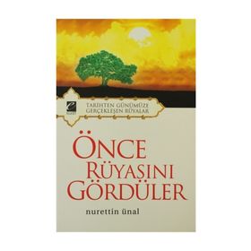 ÖNCE RÜYASINI GÖRDÜLER - NURETTIN ÜNAL