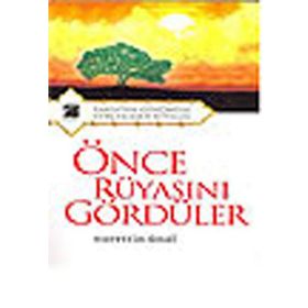 ÖNCE RÜYASINI GÖRDÜLER - NURETTIN ÜNAL