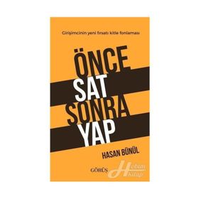 Önce Sat Sonra Yap - Hasan Bünül