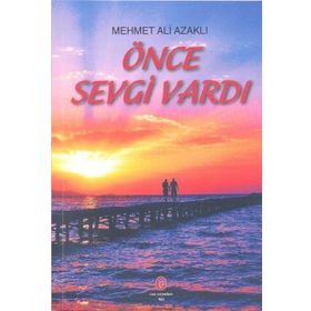 ÖNCE SEVGI VARDI - SUNA TANALTAY
