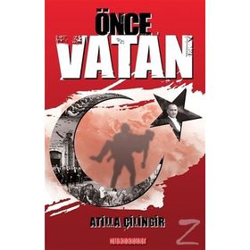 Önce Vatan - Atilla Çilingir