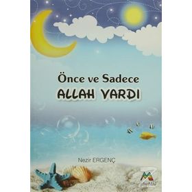 Önce ve Sadece Allah Vardı - Nezir Ergenç