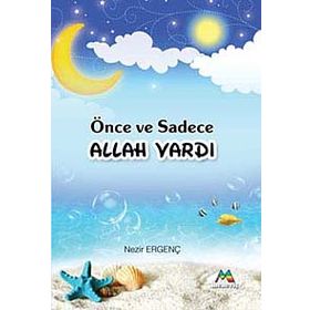 Önce ve Sadece Allah Vardı - Nezir Ergenç