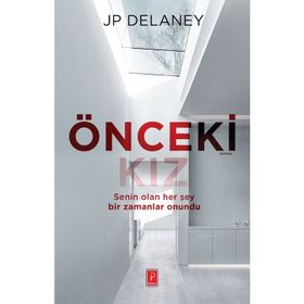 Önceki Kız - J. P. Delaney