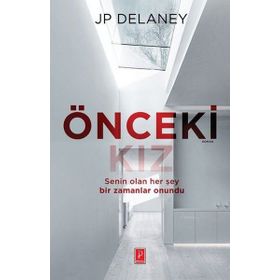 Önceki Kız - J. P. Delaney