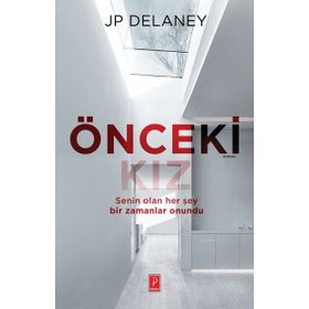 Önceki Kız - J. P. Delaney