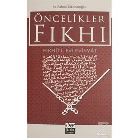 Öncelikler Fıkhı - yusuf el karadawi Prof. Dr. Yusuf el-Karadavi