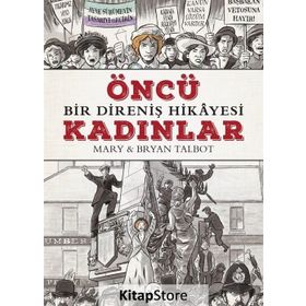 Öncü Kadınlar - Mary Talbot