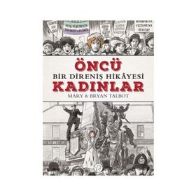 Öncü Kadınlar - Mary Talbot
