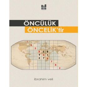 Öncülük Önceklik'tir - İbrahim Veli