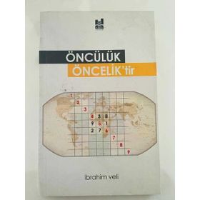Öncülük Önceklik'tir - İbrahim Veli