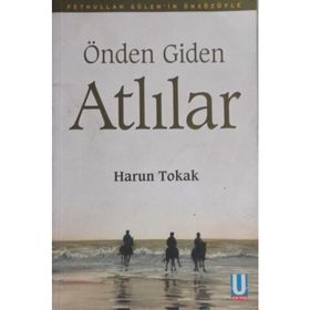 Önden Giden Atlılar - Harun Tokak