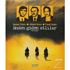 ÖNDEN GIDEN ATLILAR NUMAN YAZICI - AHMET ARICA - YUSUF AYDIN - KOLEKTIF