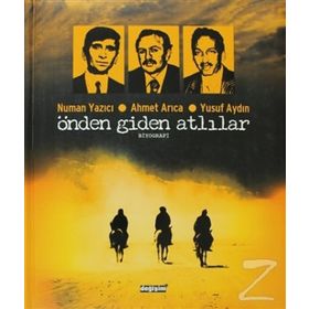 ÖNDEN GIDEN ATLILAR NUMAN YAZICI - AHMET ARICA - YUSUF AYDIN - KOLEKTIF