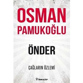 Önder - Çağların Özlemi - Osman Pamukoğlu
