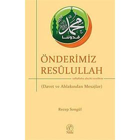 ÖNDERIMIZ RESÛLULLAH - RECEP SONGÜL