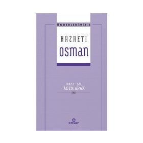 Önderlerimiz 3 - Hazreti Osman Ensar Neşriyat Yayınları